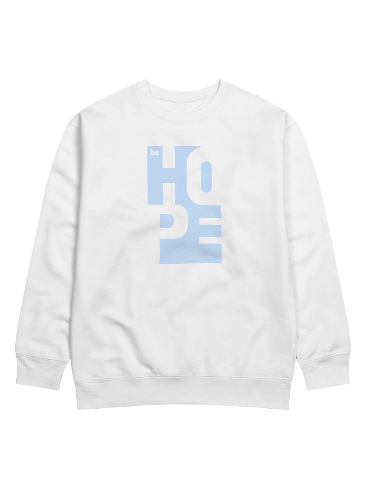 beHOPE - Premium Sweatshirt (Unisex) - Steel product image (1)