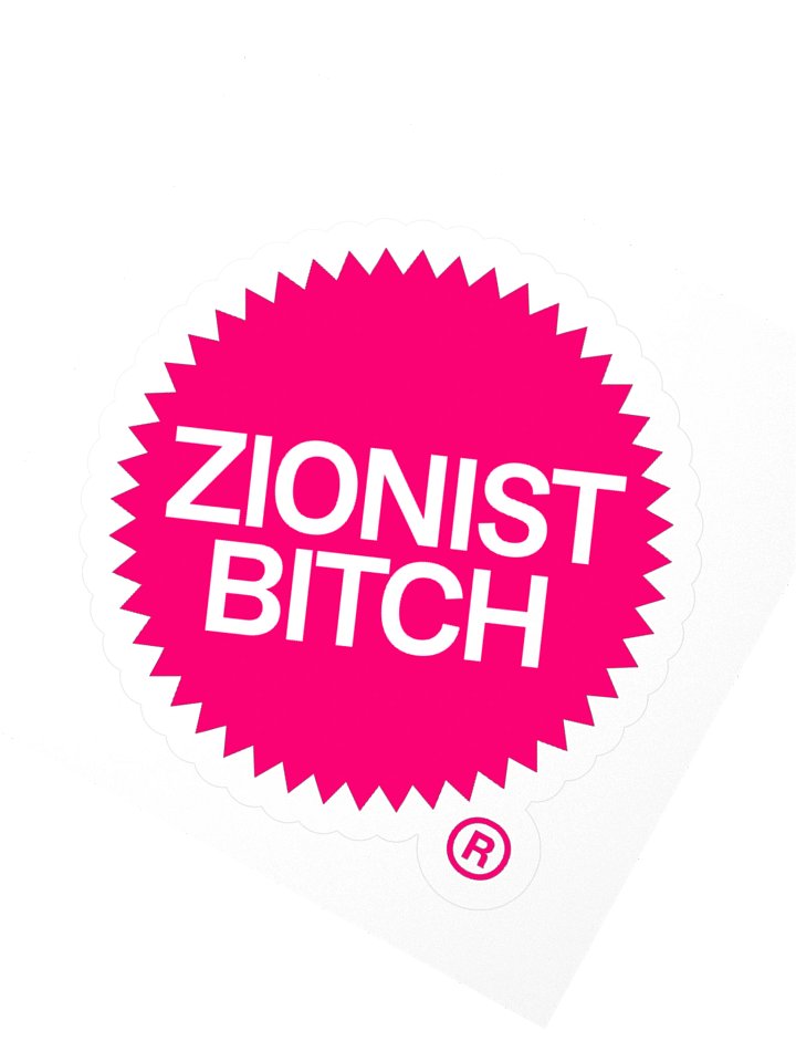 Zionist Bitch Sticker (Label) product image (5)