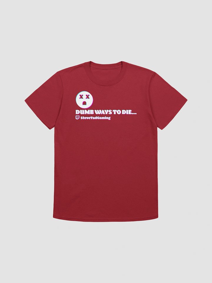 Steve Tad Gaming Dumb Ways To Die Shirt product image (2)