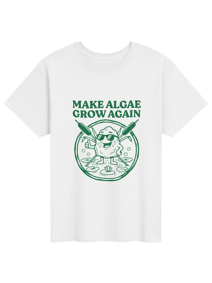 Make Algae Grow Again Shirt product image (1)