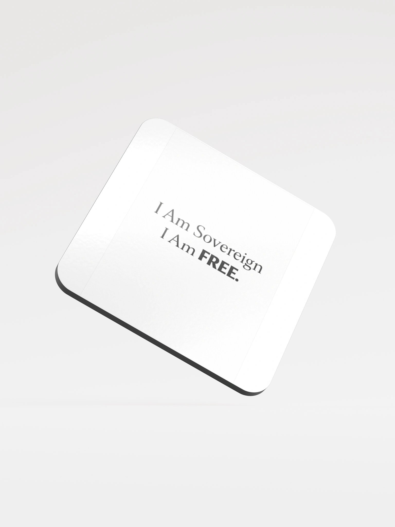 I Am Sovereign I AM FREE Coaster product image (1)