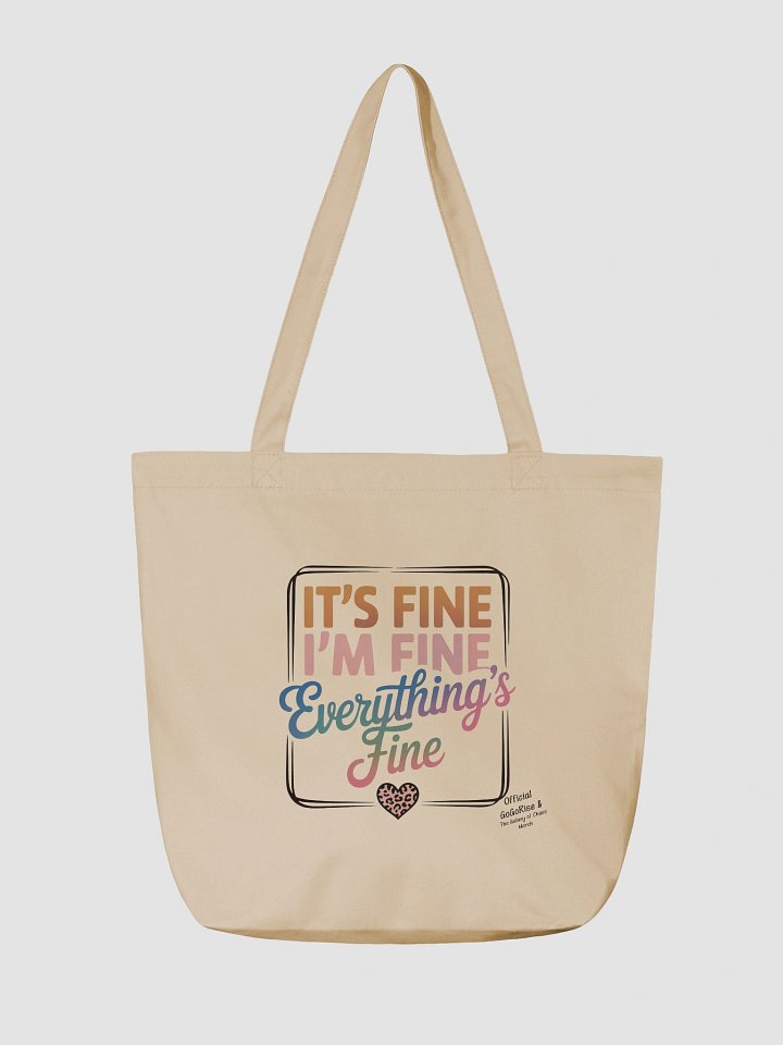 Everything's Fine Tote Bag | GoGoRise & Galaxy of Chaos product image (2)
