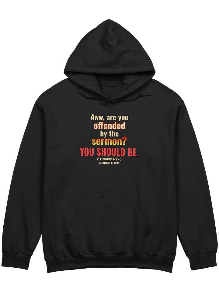 Offended By The Sermon Hoodie product image (11)