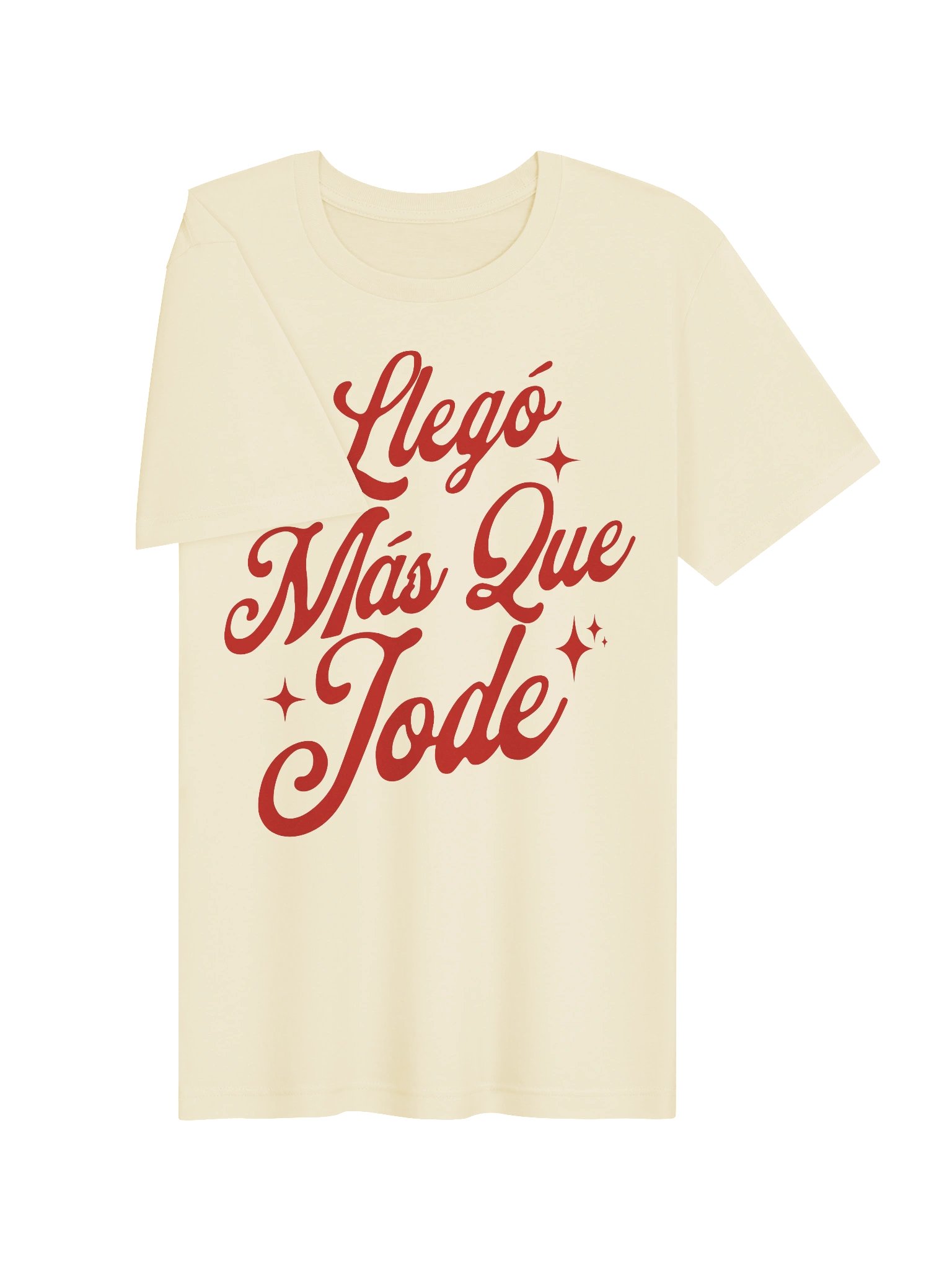 Llegó Más Que Jode Camiseta Unisex product image (3)