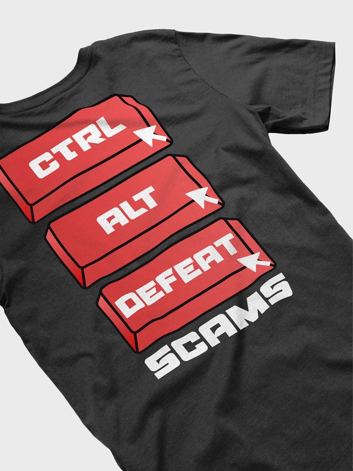 CTRL ALT DEFEAT Scams T-Shirt product image (1)