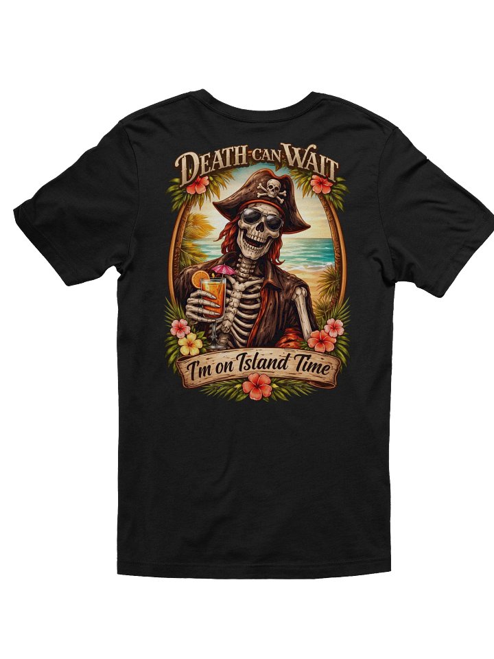 Death Can Wait Island Time Tee product image (12)