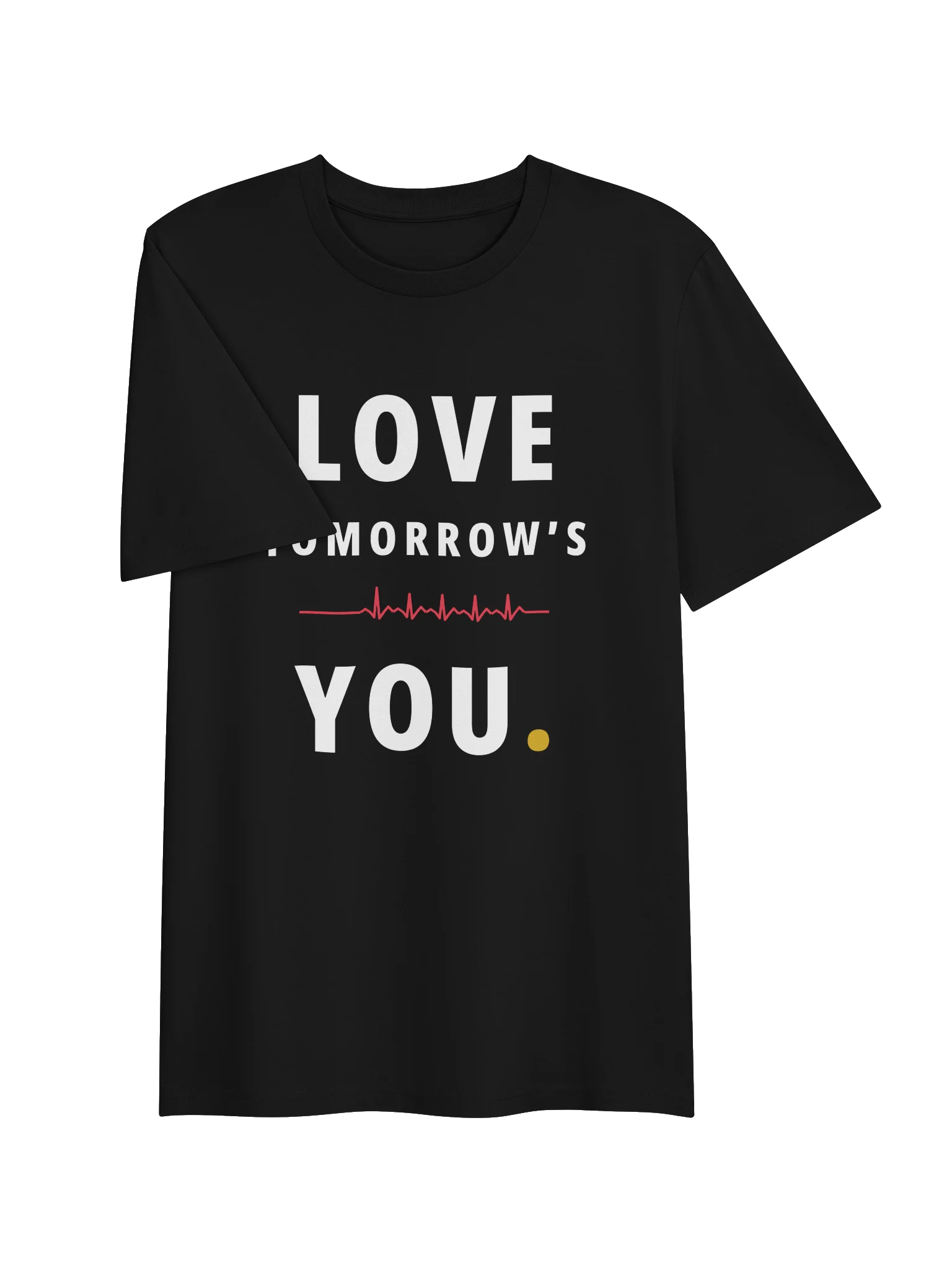 Love Tomorrow's You — Heartbeat Tee product image (3)