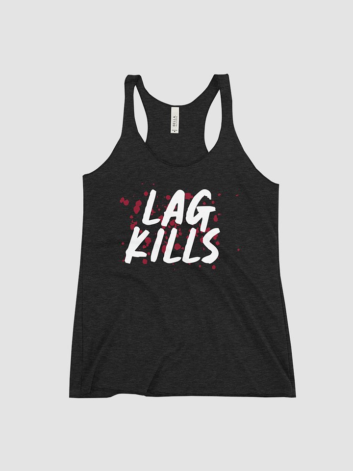 Lag Kills ~ Bella and Canvas Ladies Triblend Racerback Tank product image (1)