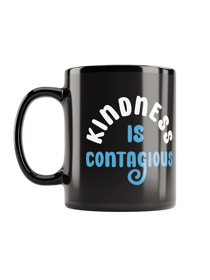 Kindness is contagious - Mug product image (1)