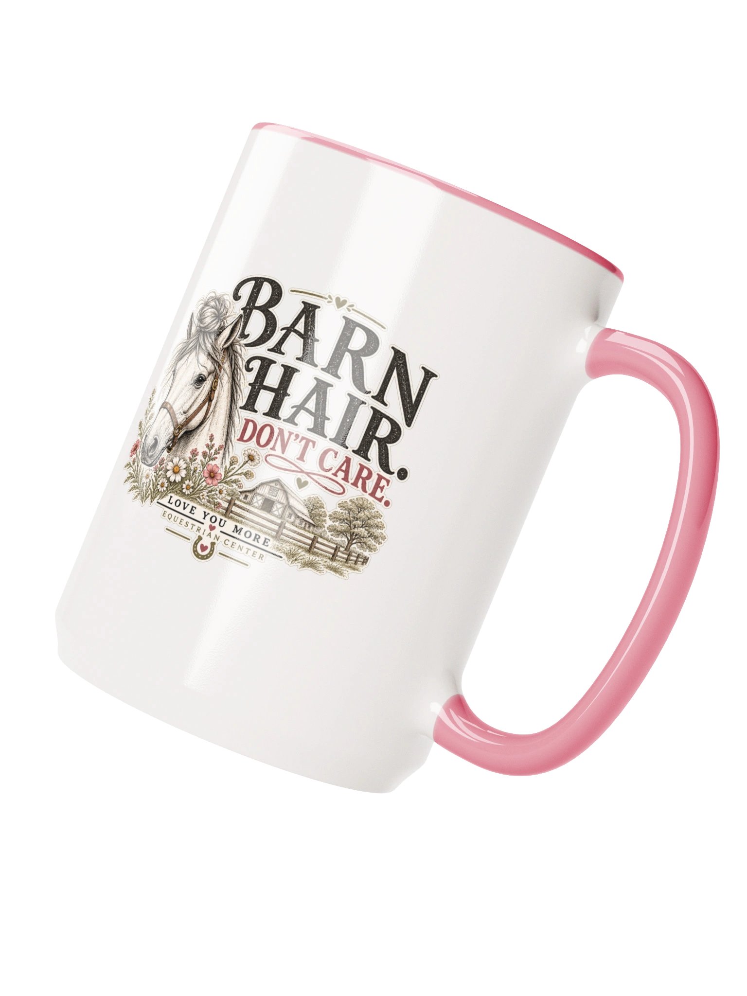Barn Hair. Don’t Care. Equestrian Coffee Mug product image (3)