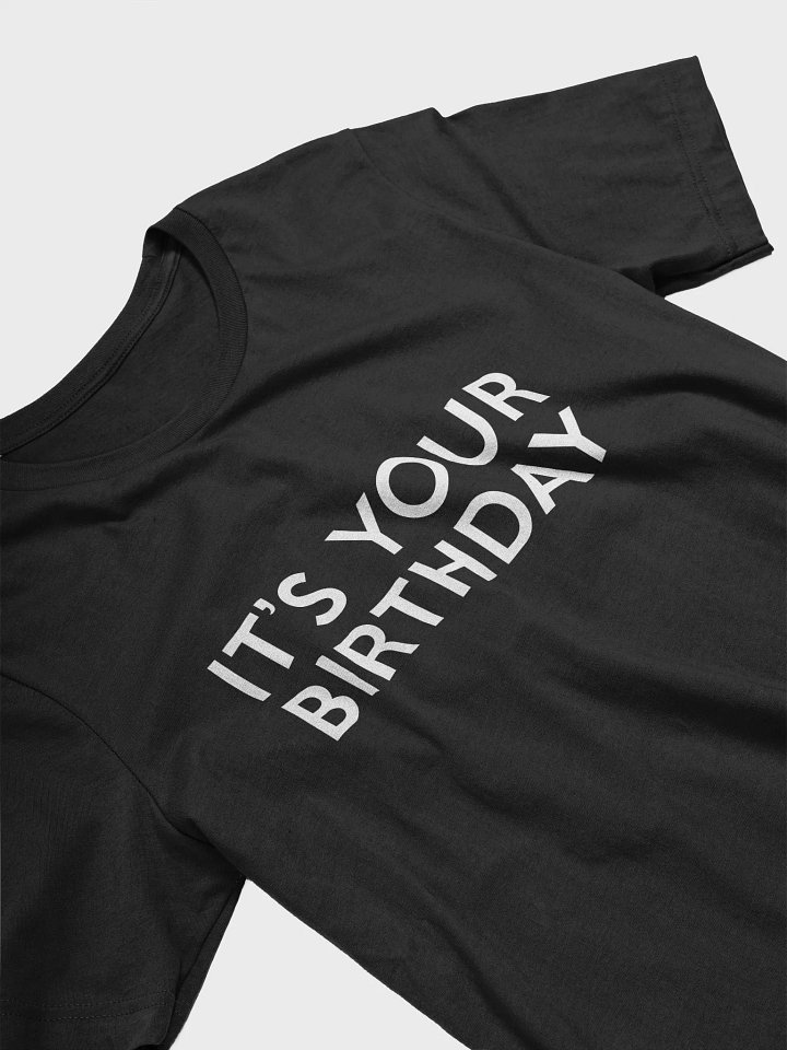 It's Your Birthday (Dark Minimalist Tee) product image (2)