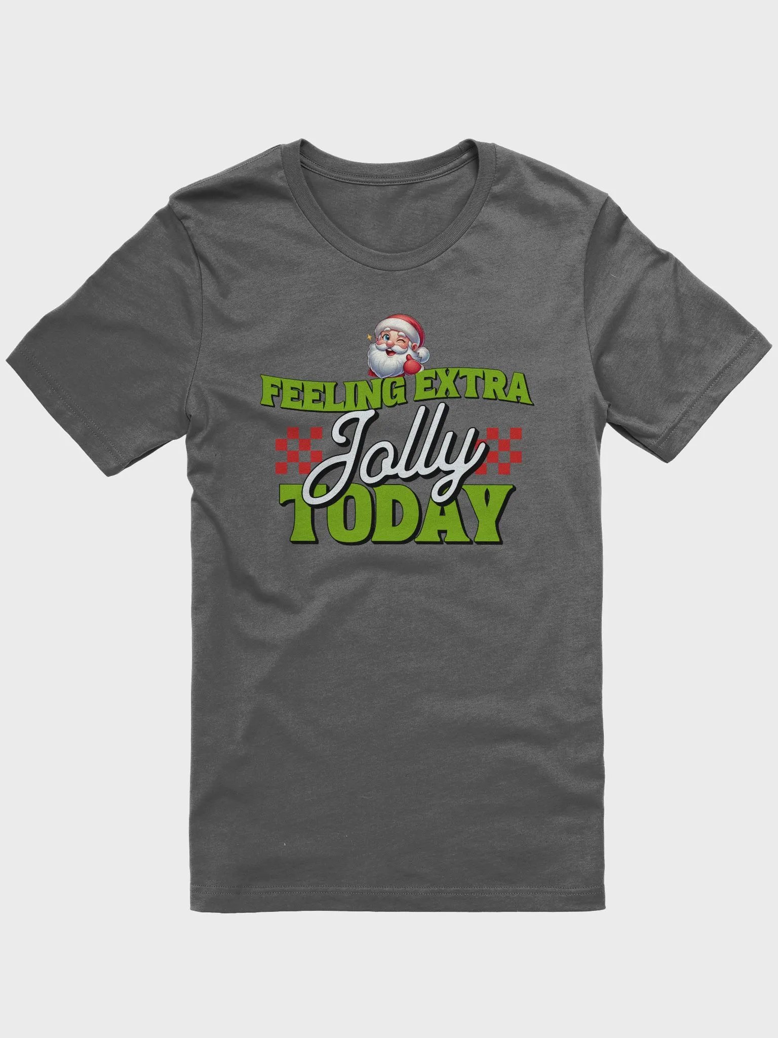 Feeling Extra Jolly Today T-Shirt product image (4)