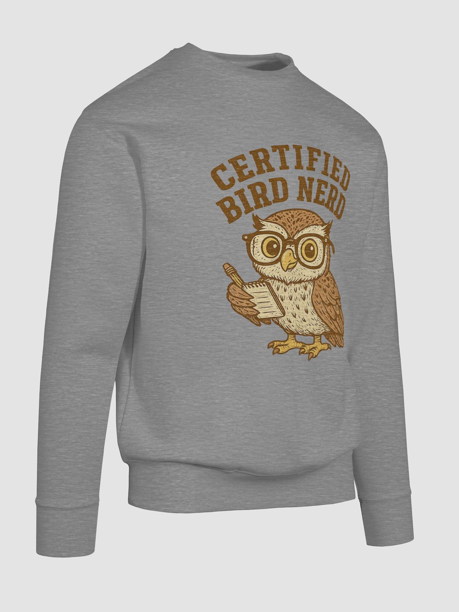 Certified Bird Nerd Sweatshirt for bird watchers and bird watching hobbyists product image (10)