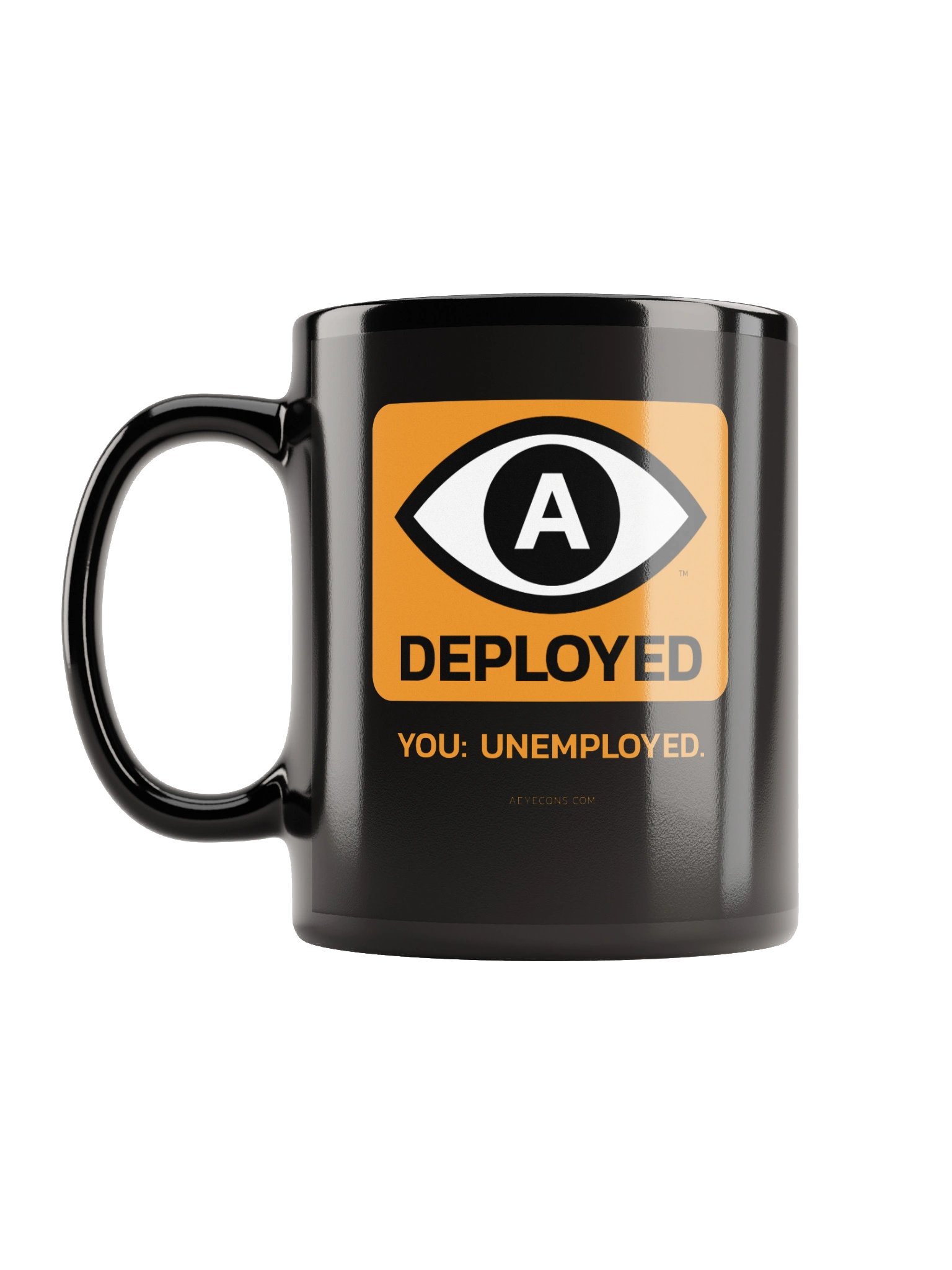 AI Deployed. You: Unemployed. Black Mug | AEYECONS™ AI Icons product image (12)