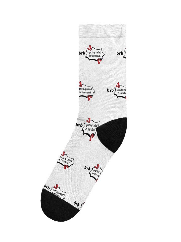 brb: Getting Railed in the Cloud Socks product image (1)
