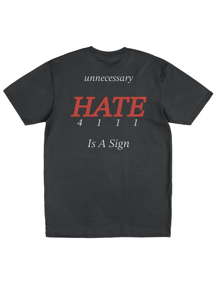 Unnecessary HATE Is A Sign Tee product image (10)