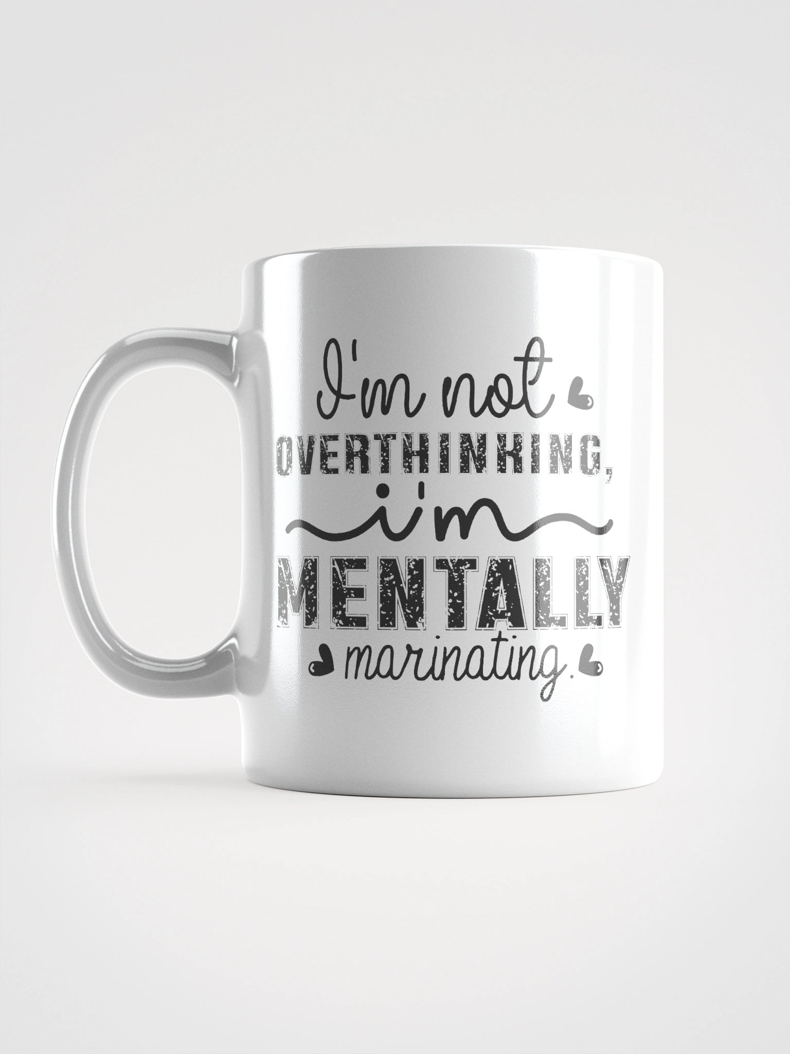 Mentally Marinating - Not Overthinking Mug product image (18)