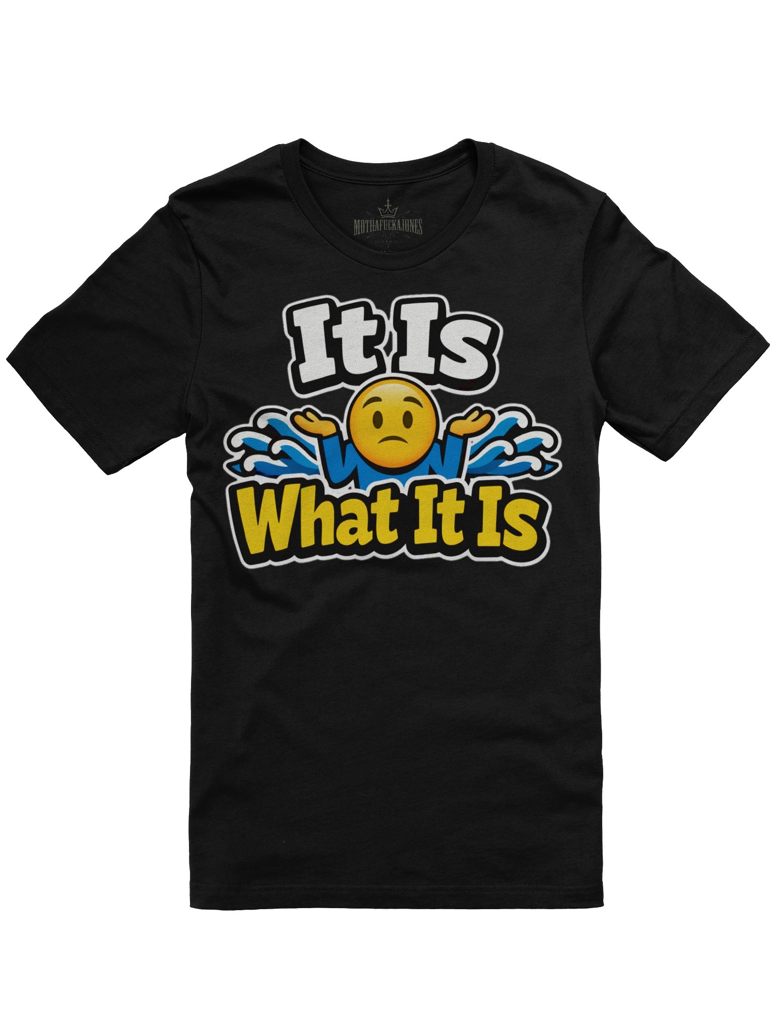 It Is What It Is" graphic tee. product image (1)