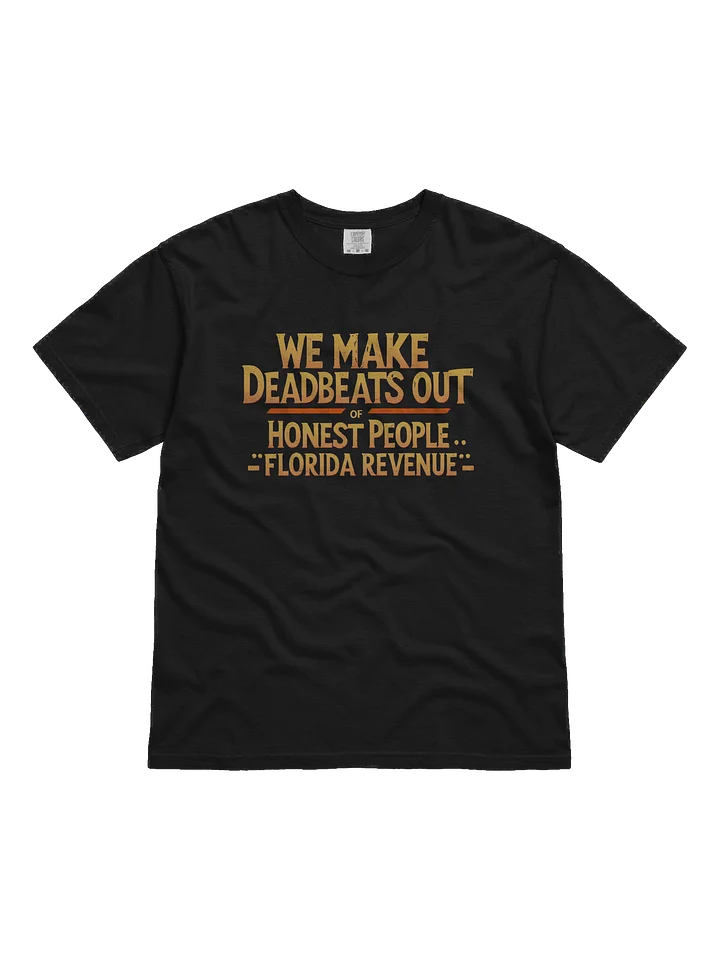 Deadbeats & Honest People Tee product image (1)