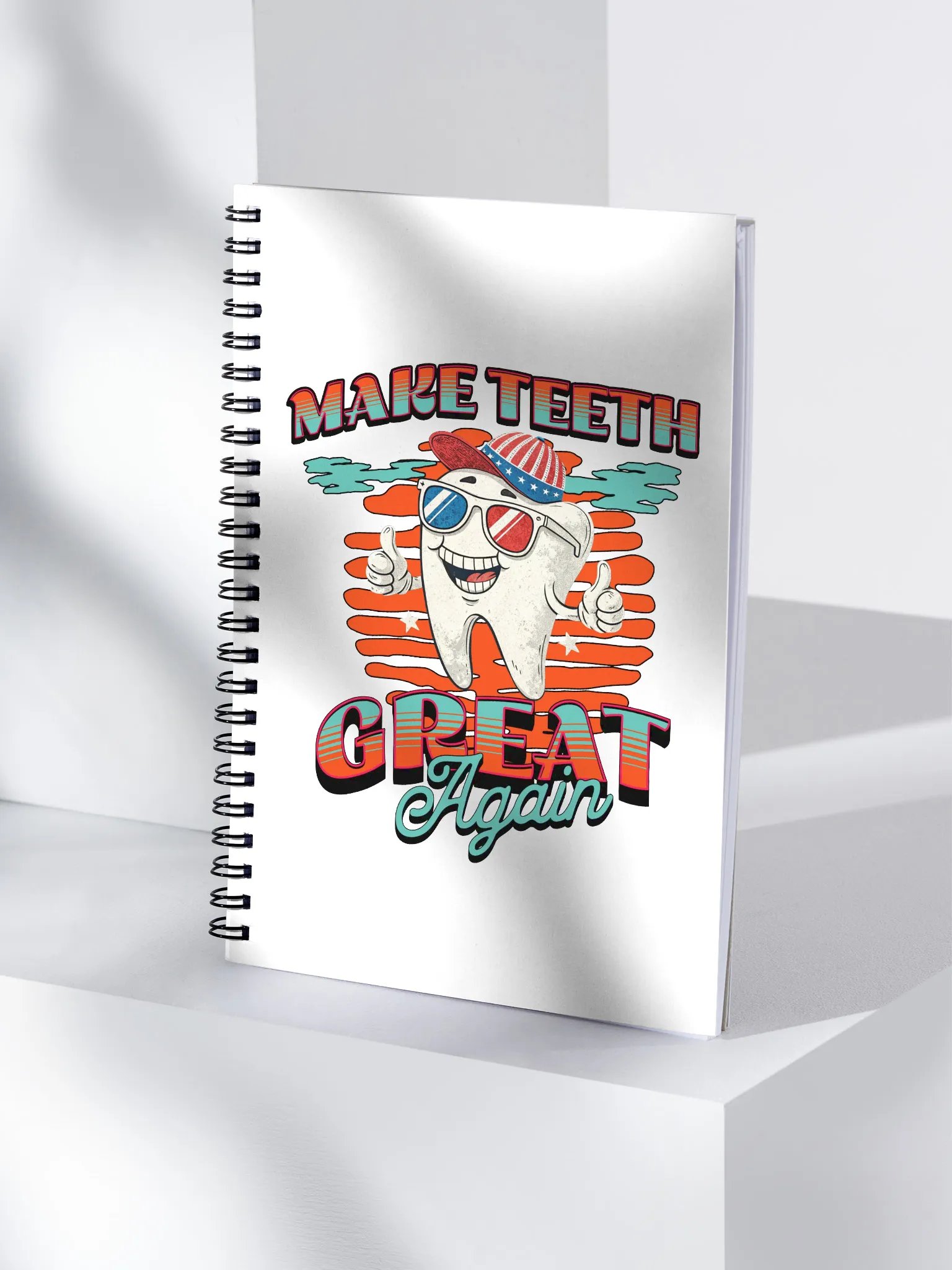 Make Teeth Great Again Spiral Notebook product image (1)