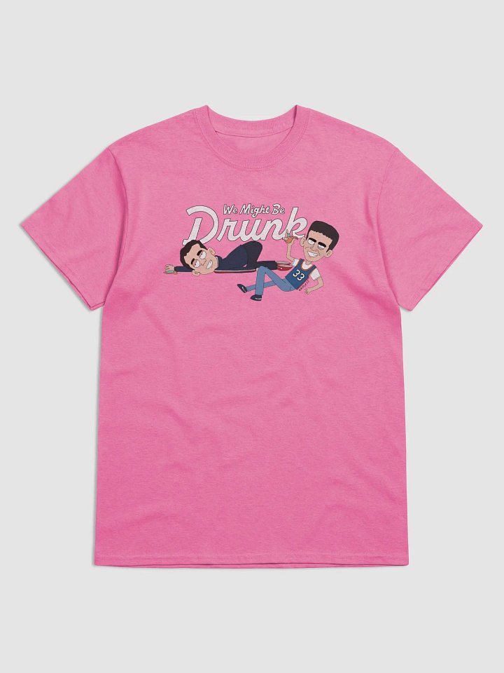 We For Sure Are Drunk product image (1)