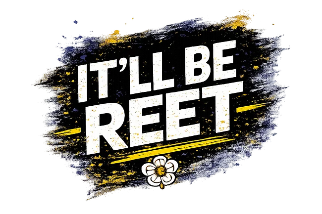 It’ll Be Reet Collection