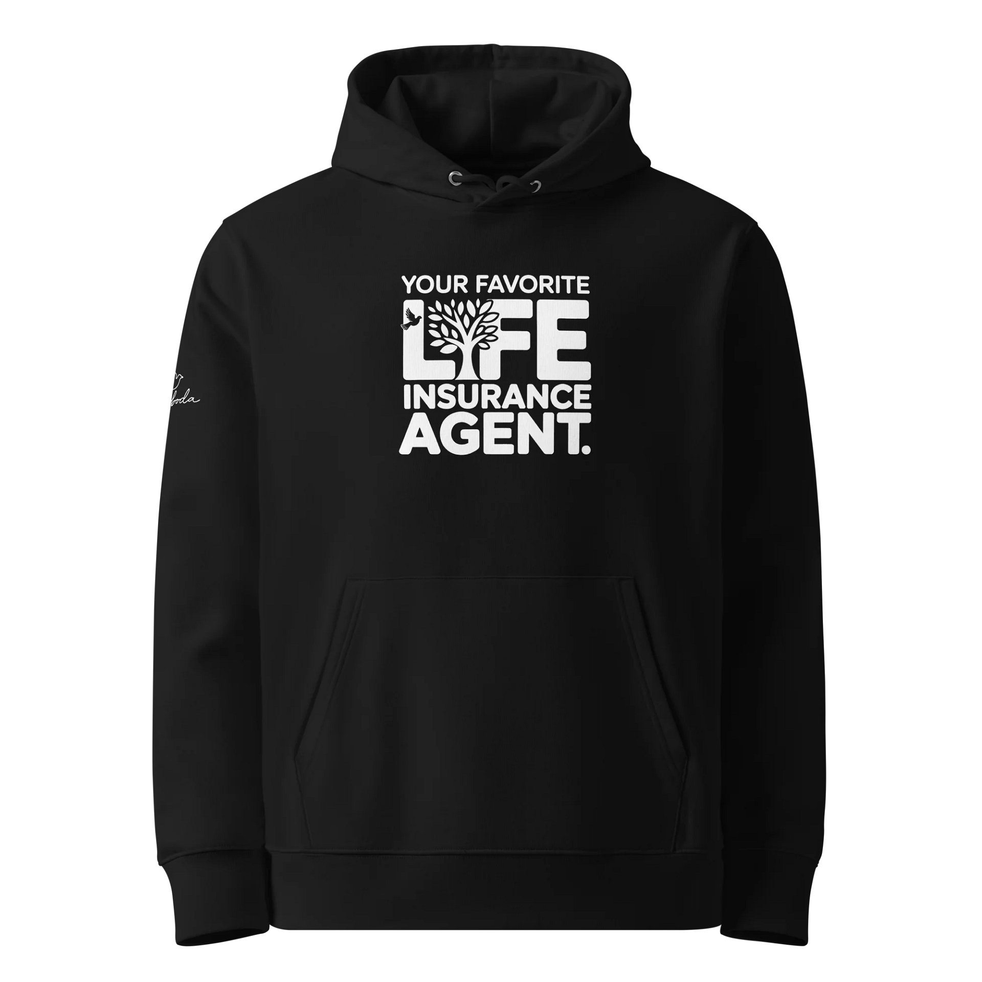 Your Favorite Life Insurance Agent Hoodie product image (1)