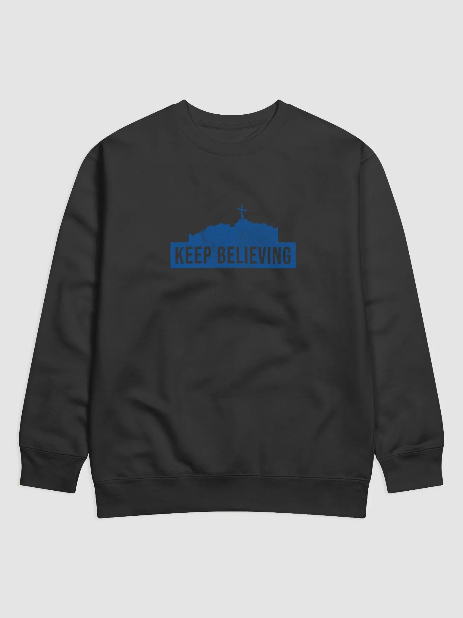 Blue Keep Believing Premium Sweatshirt product image (2)