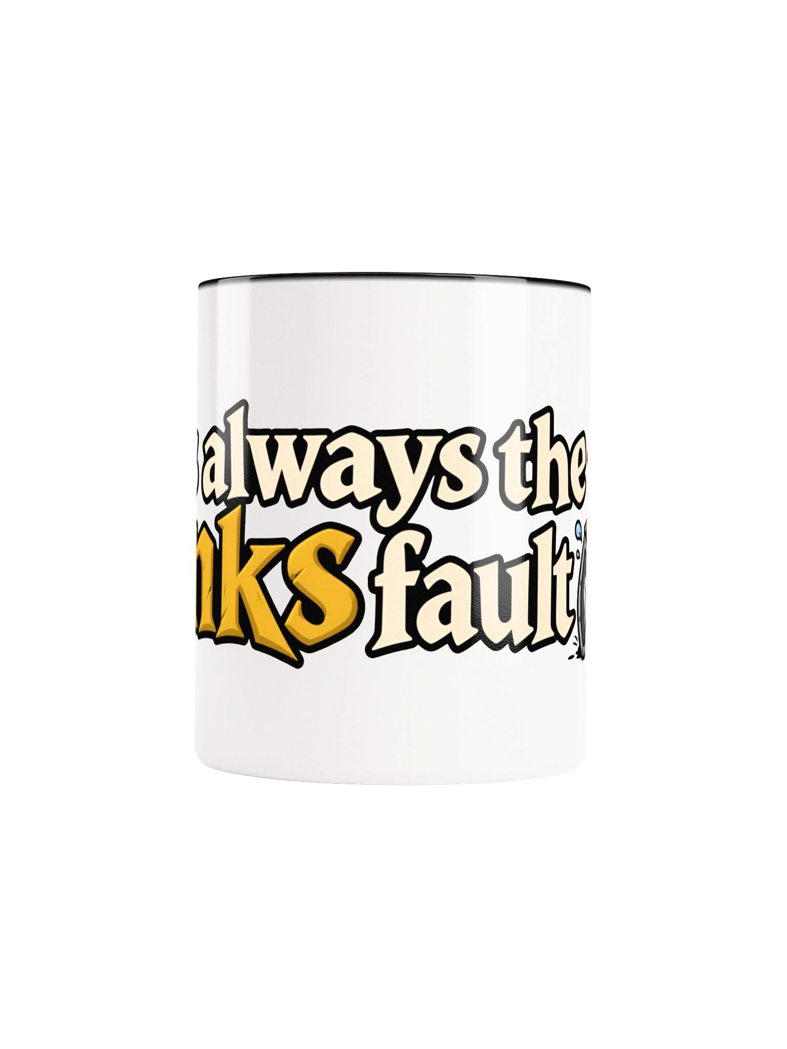 It’s Always the Tank’s Fault Mug product image (92)