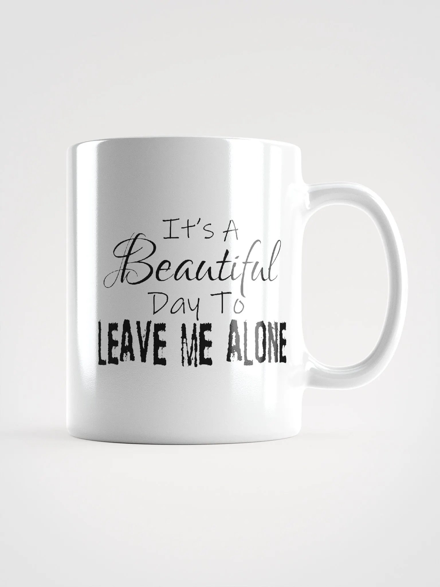 Leave Me Alone (Gloss White Mug) product image (1)