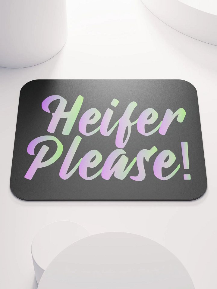 Colorful 'Heifer Please!' Mouse Pad product image (1)