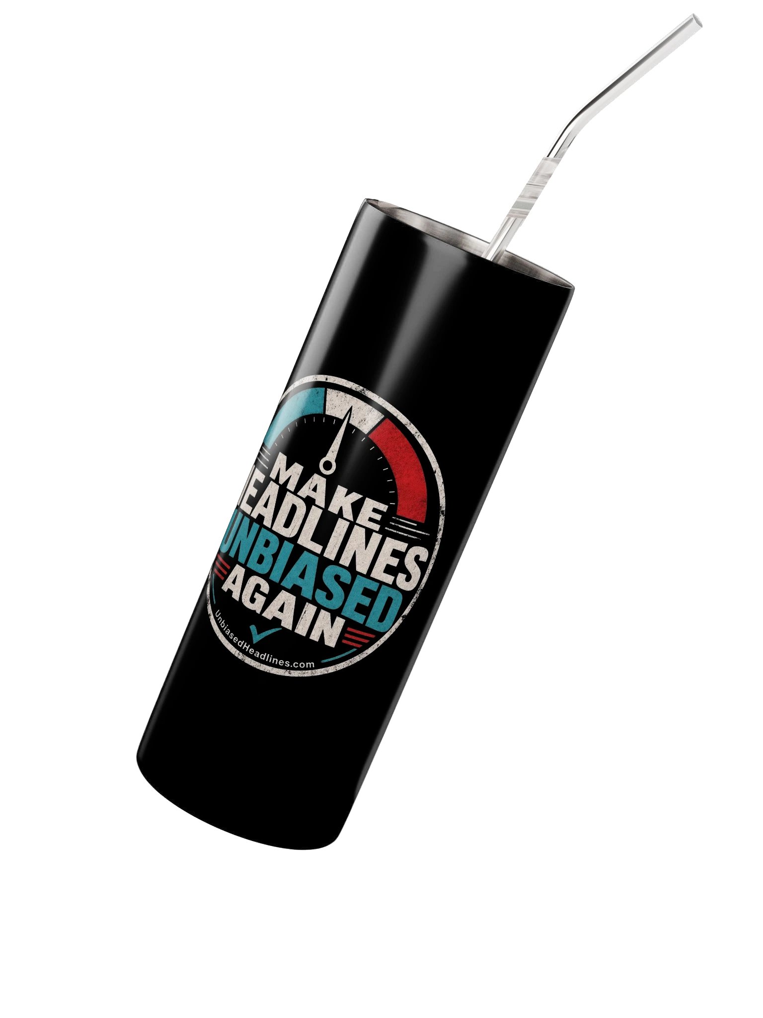 Make Headlines Unbiased Again Stainless Steel Tumbler product image (2)