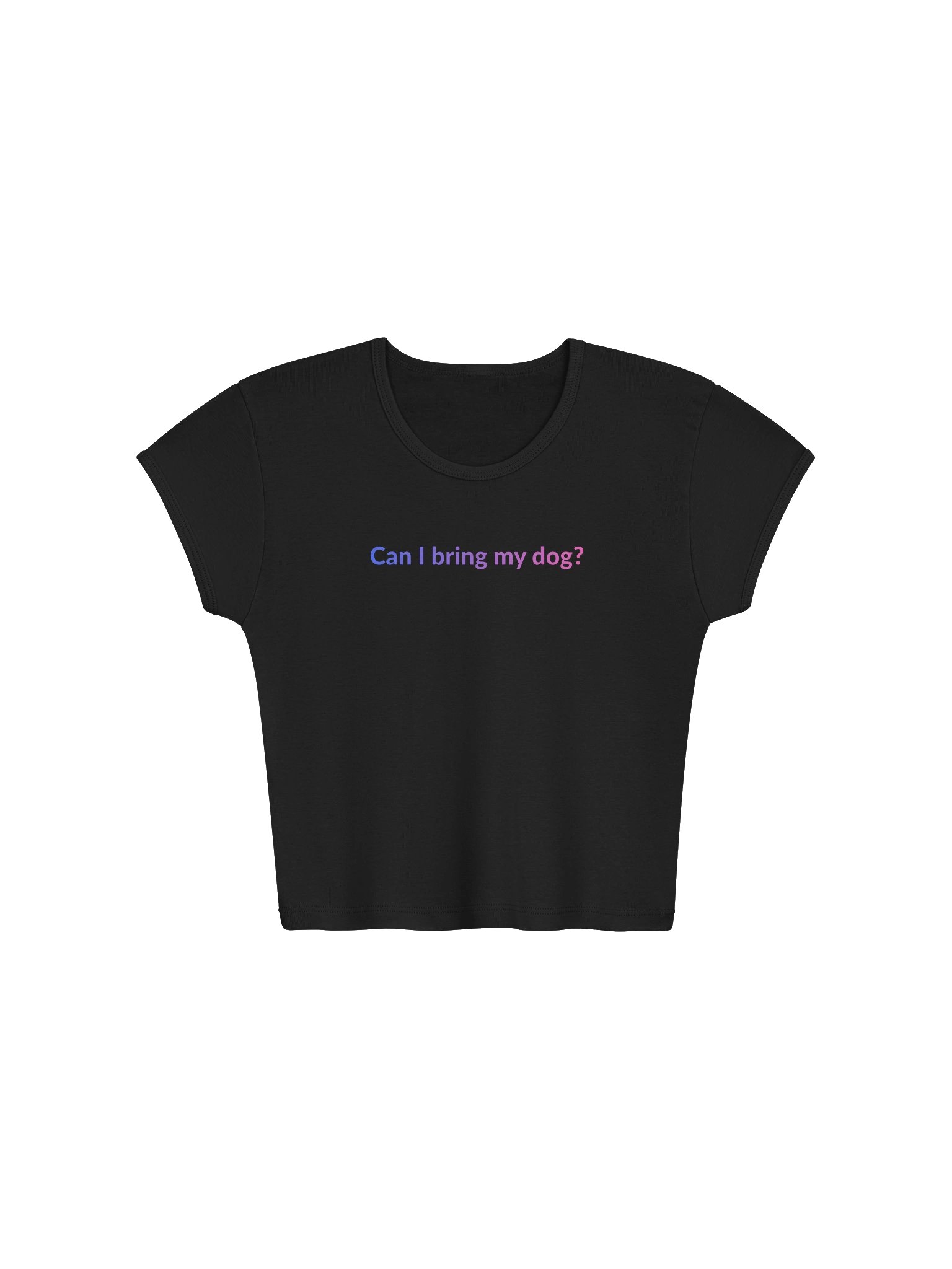 Can I Bring My Dog? Gradient Baby Tee product image (2)