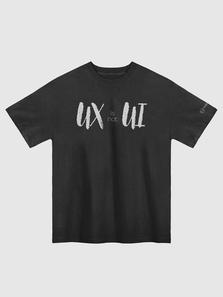 UX is not UI Oversized T product image (1)