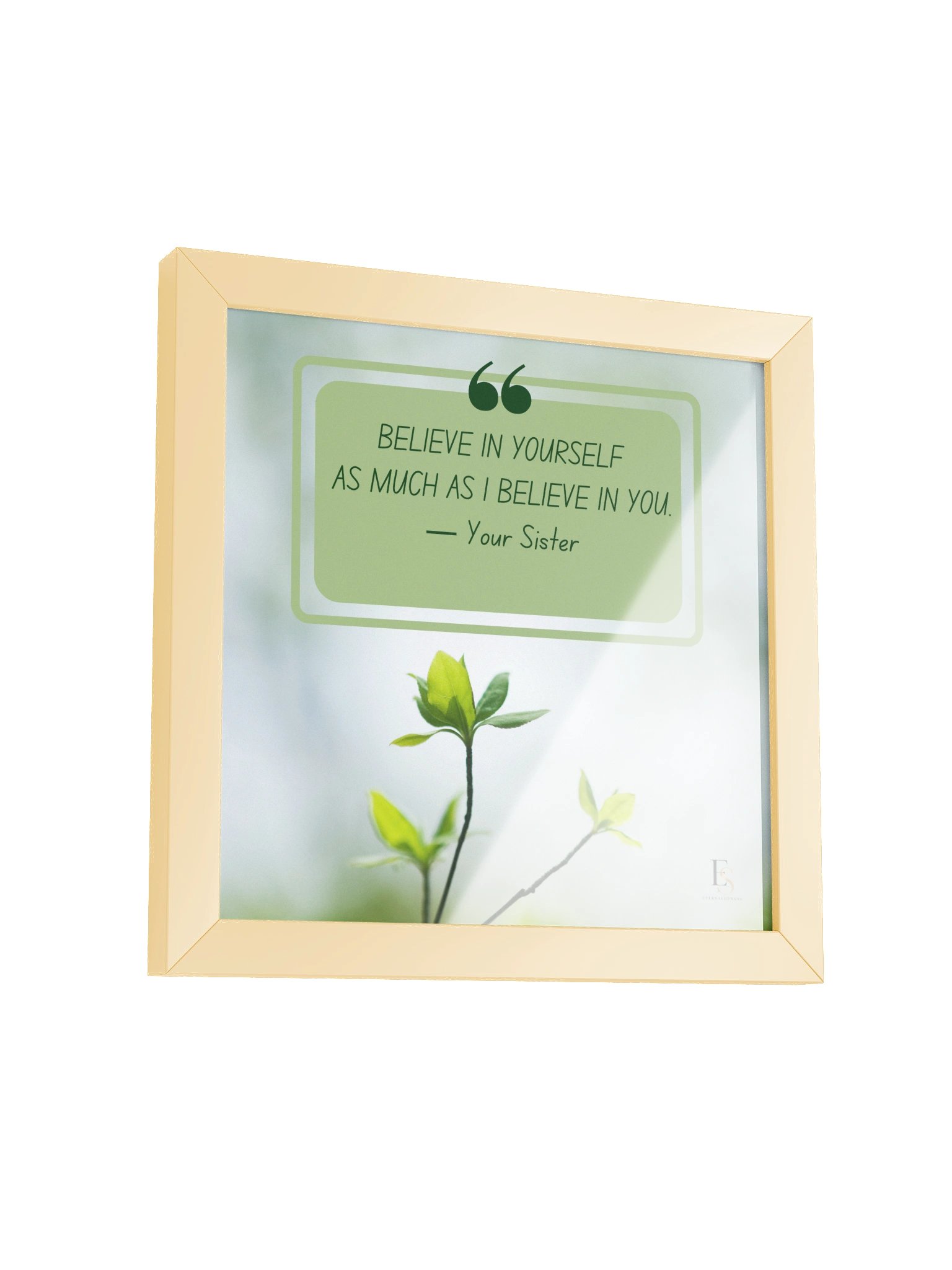 Believe in Yourself Sister Quote Poster product image (12)