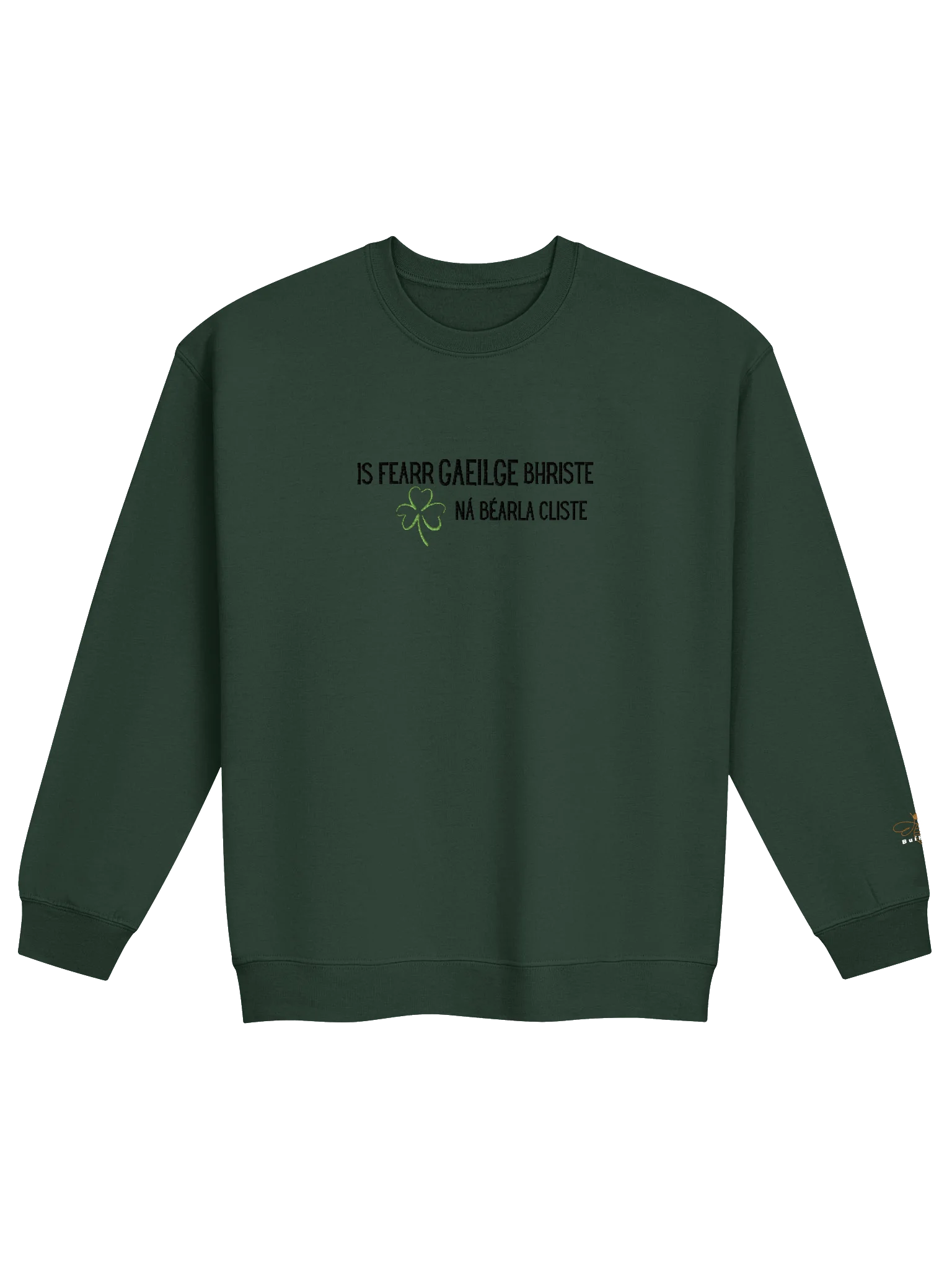Is Fearr Gaeilge Bhriste Crewneck Sweatshirt product image (1)