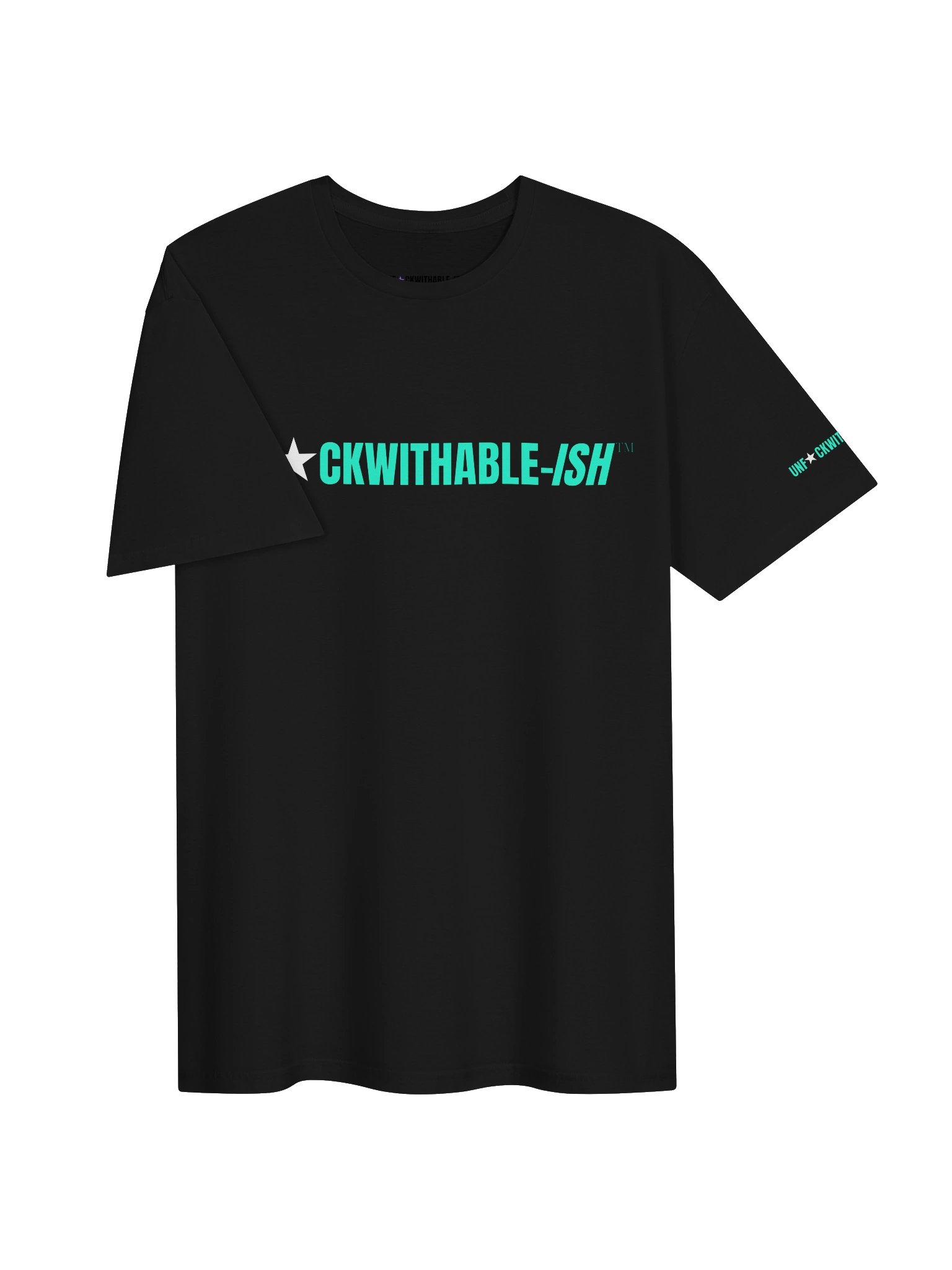 UNF★CKWITHABLE-ISH™ Women's T-Shirt Boring Never Made Legendary product image (3)