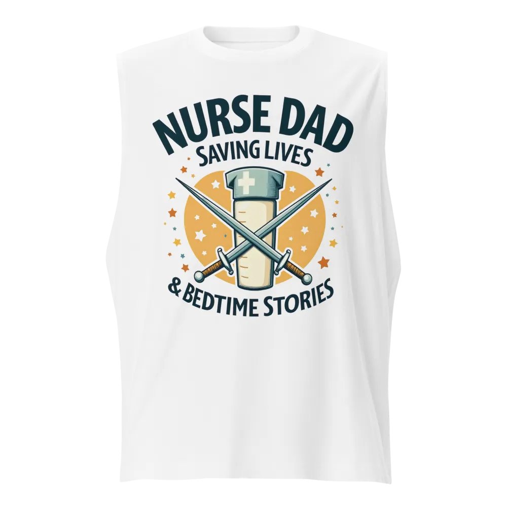 Nurse, Dad, Saving Lives, & bedtime stories Muscle Tank product image (1)