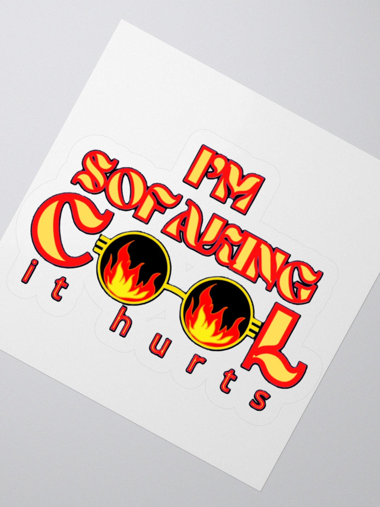I'M SOFAKING COOL IT HURTS product image (5)