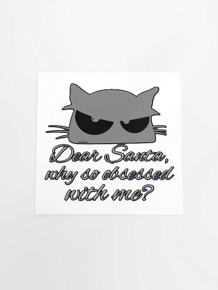 DEAR SANTA, WHY SO OBSESSED WITH ME? product image (1)