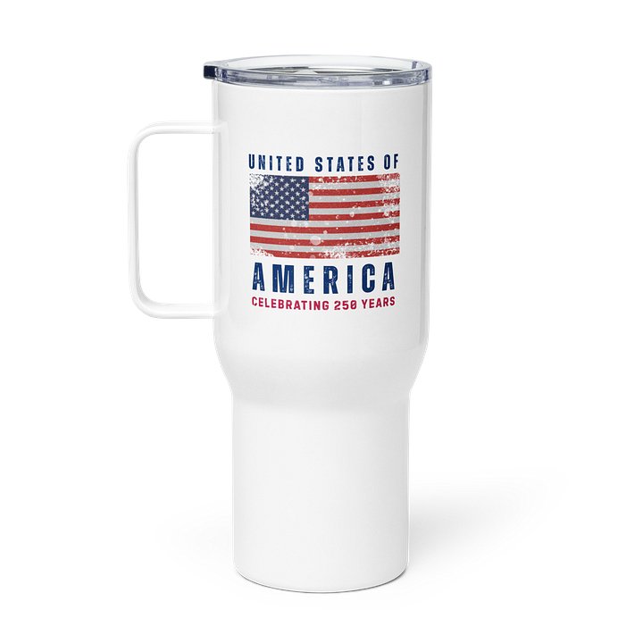 Celebrating 250 Years Travel Mug product image (1)