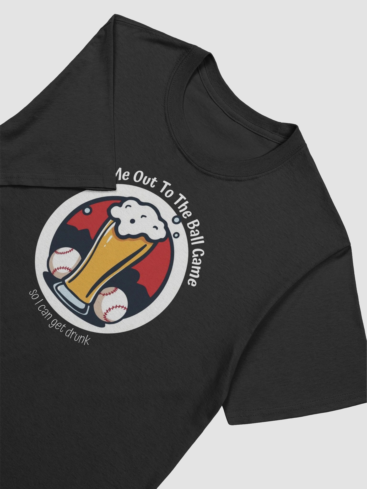 Take me Out to the Ball Game Funny T-Shirt product image (2)