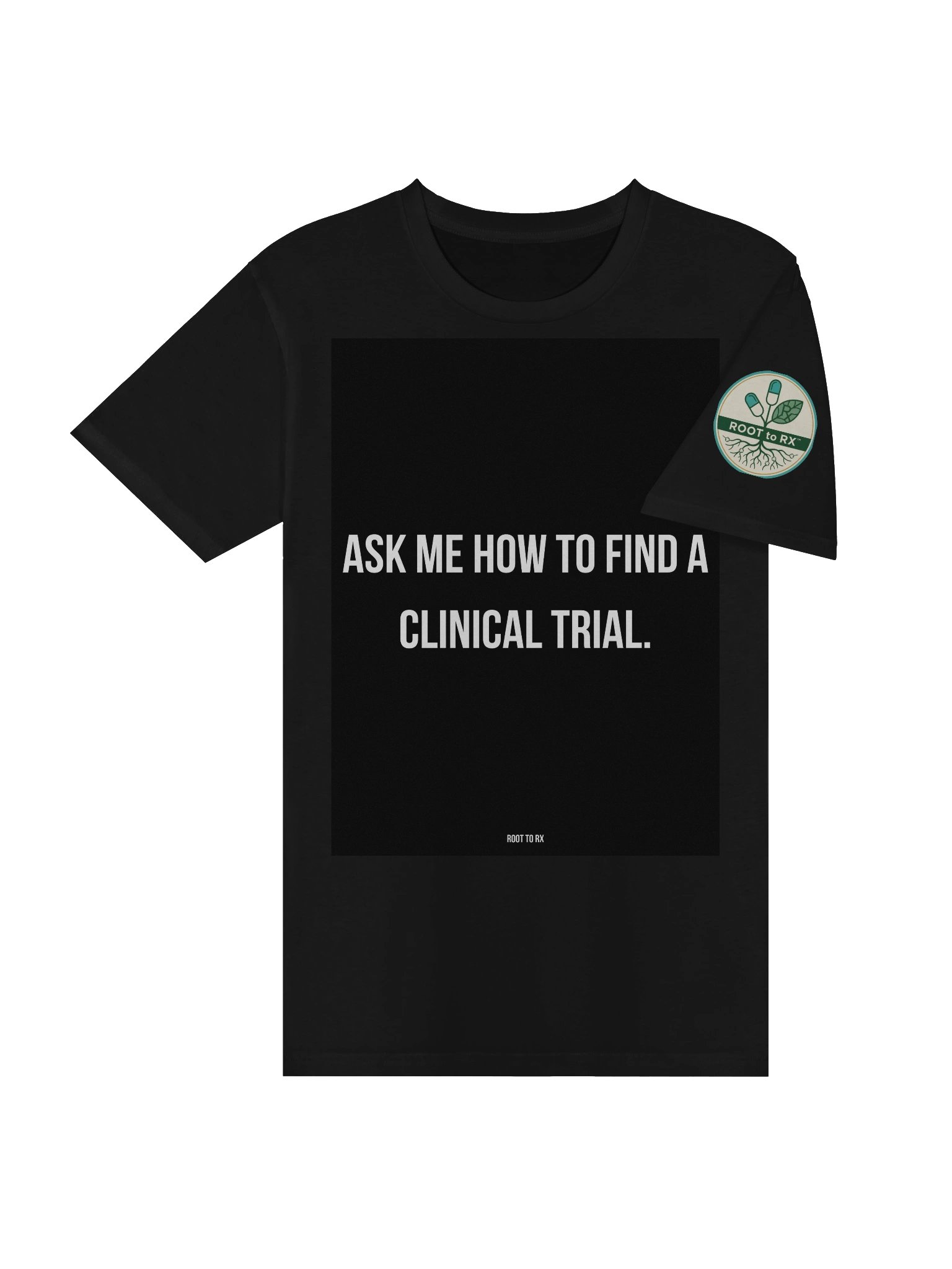 Ask Me How to Find a Clinical Trial Tee product image (4)