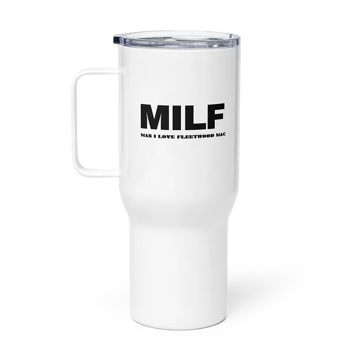 MILF Travel Mug with a Handle product image (1)