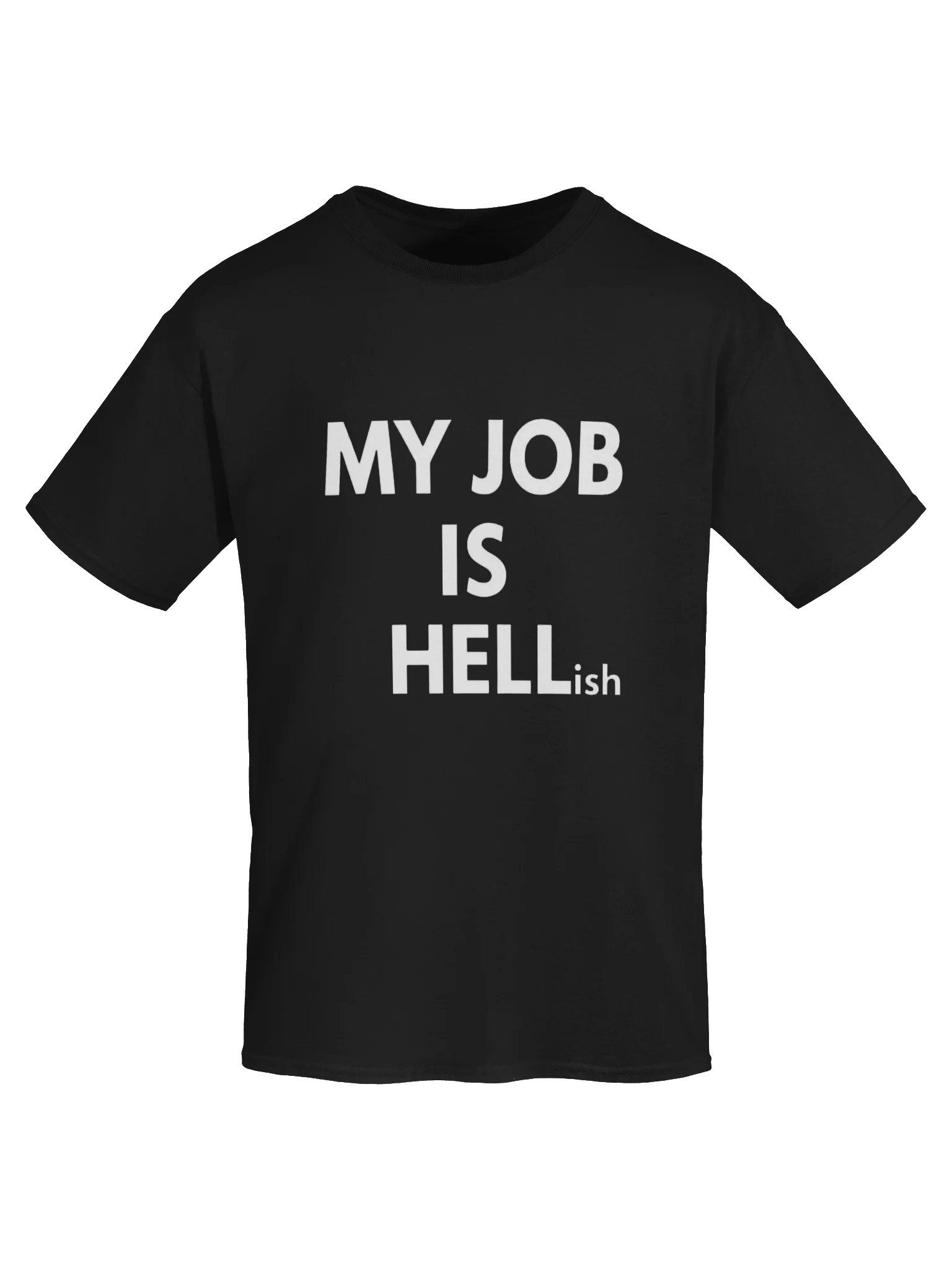 🔥 My Job Is Hellish – Funny Work Humor Design product image (53)