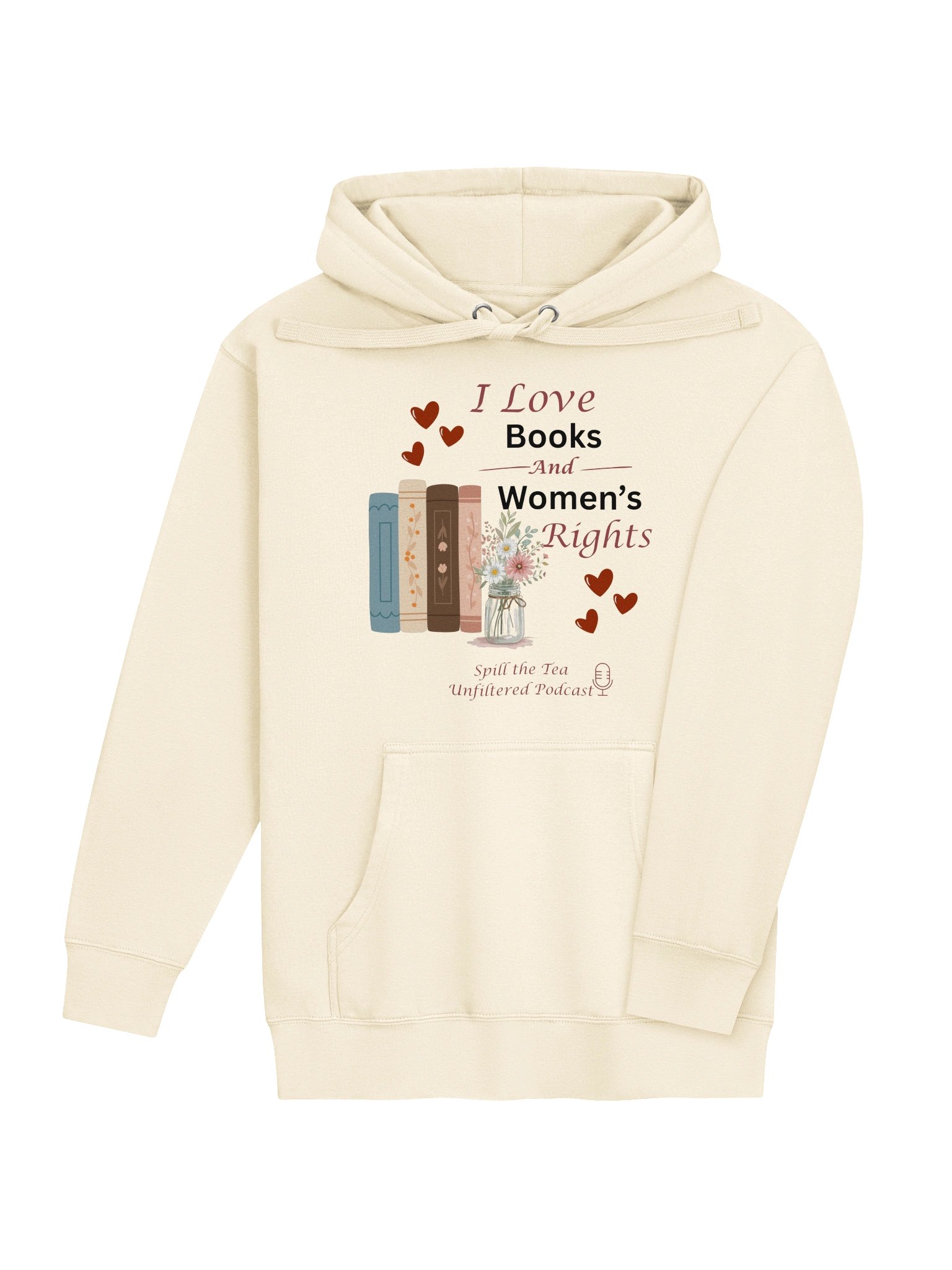 I Love Books & Women's Rights Podcast Hoodie product image (13)