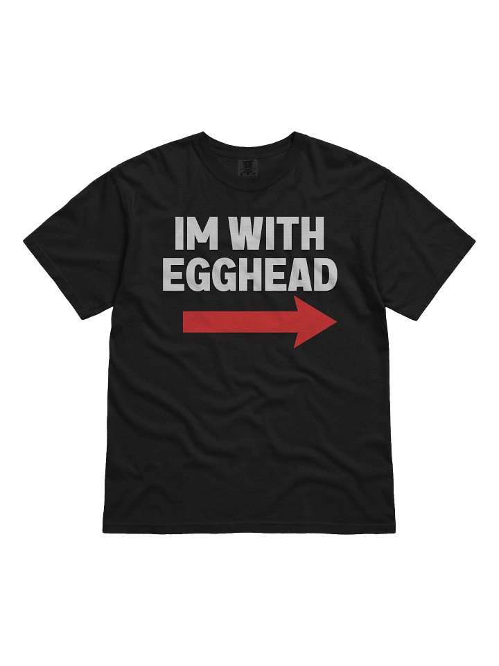 IM WITH EGGHEAD Tee product image (1)