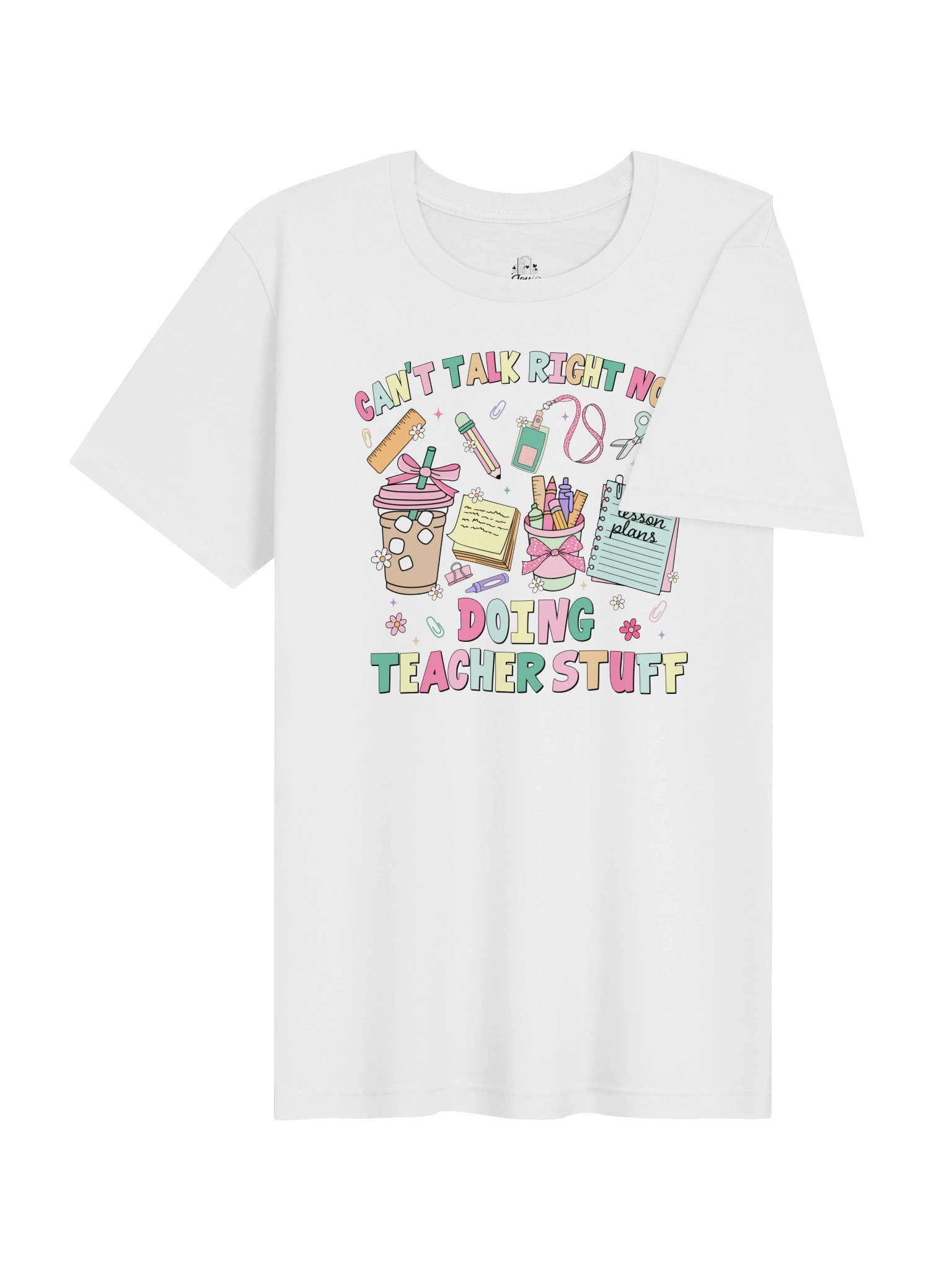 Can’t Talk Right Now, Doing Teacher Stuff Tee product image (4)