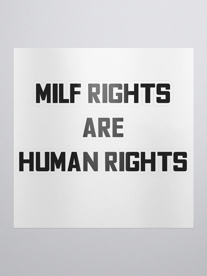 MILF RIGHTS Stickers product image (1)