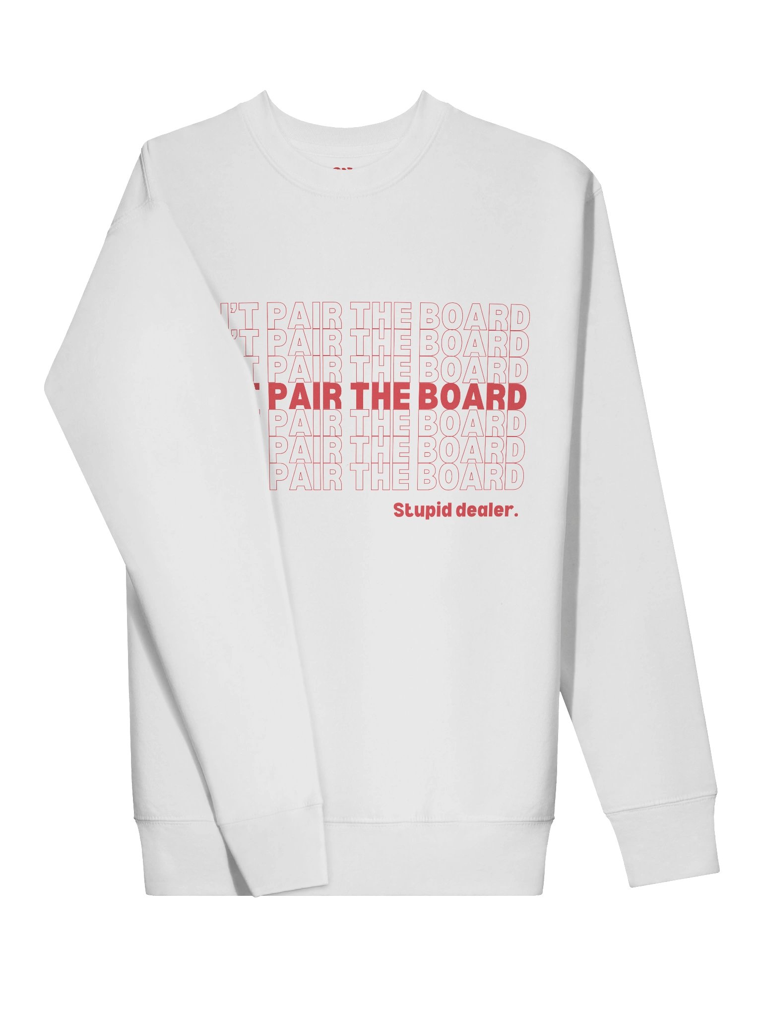 'Don't Pair the Board' Sweatshirt product image (3)